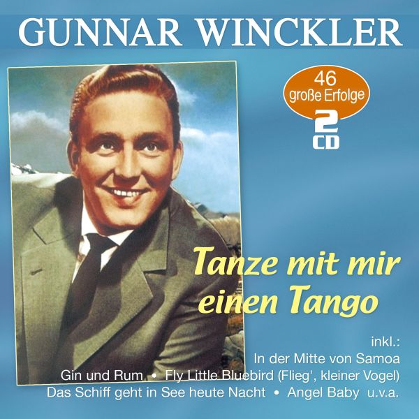 Winckler, Gunnar - Tanze mit mir einen Tango - 46 große Erfolge