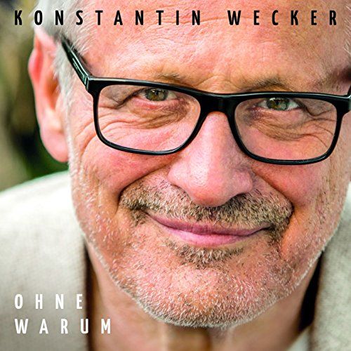 Wecker, Konstantin - Ohne Warum - limitierte Vinyl Auflage