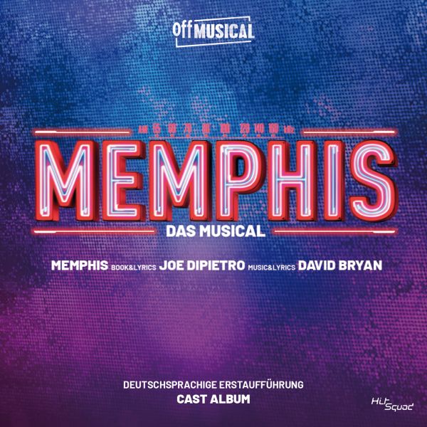 Smith, Sidonie/ Thiel, Kevin/ van Tongeren, Wietske u.v.m. - Memphis - Cast Album - deutschsprachige