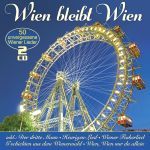 Various - Wien bleibt Wien - 50 unvergessene Wiener Lieder