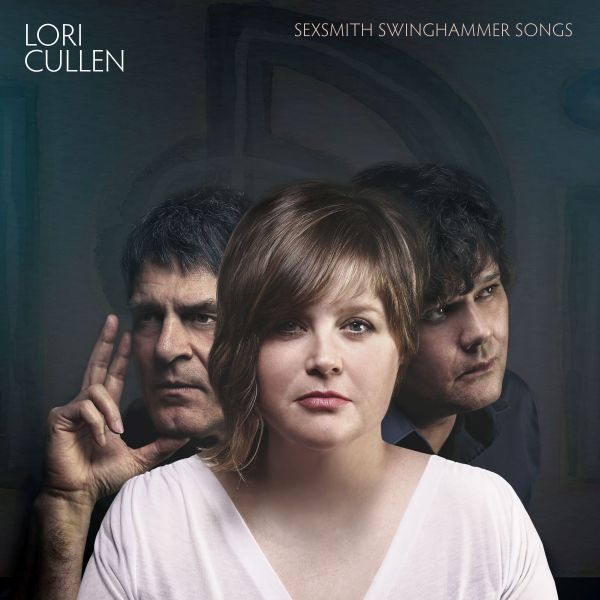 Cullen, Lori - Sexsmith Swinghammer Songs